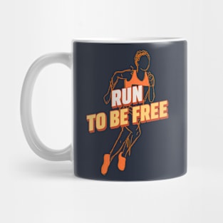 Run To Be Free Running Mug